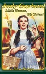 Judy Garland: Little Woman, Big Talent - John Briggs - 9780990516064