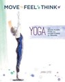 Move Feel Think: Yoga for Brain Injury, PTSD, and Other Forms of Trauma - RYAN,  Nicole Renee - 9780990561248
