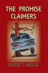 The Promise Claimers - MILLER,  Karen T. - 9780990574019