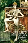 Valparaiso Round the Horn - Madeline Ffitch - 9780990602002