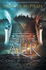 Paths of Alir - Melissa McPhail - 9780990629115