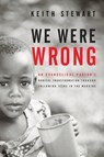 We Were Wrong - Keith Stewart - 9780990715207