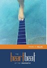 The Heartbeat of the Prophetic - ELLIS,  Marc H. - 9780990760931