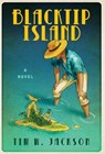 Blacktip Island - JACKSON,  Tim W - 9780991033270