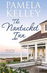 The Nantucket Inn - Pamela M Kelley - 9780991243532
