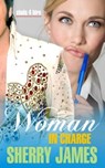 Woman in Charge - Sherry James - 9780991281015