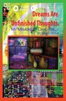 Dreams Are Unfinished Thoughts - Brian Paone - 9780991309122