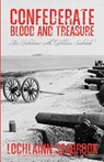 Confederate Blood and Treasure - Lochlainn Seabrook - 9780991377992