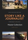 Story Like a Journalist - Amber Royer - 9780991408368