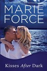 Kisses After Dark - Marie Force - 9780991418275