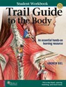 Student Workbook for Biel's Trail Guide to The Body - Andrew (.) Biel - 9780991466672