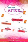 There Is Life After... - Linda H. Williams - 9780991537716