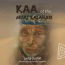 KAA Of The Great Kalahari - Lydia Du Toit - 9780992230234