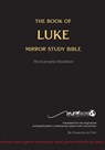 The Book of LUKE - Mirror Study Bible - DU TOIT,  Francois - 9780992230340