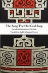 The Song The Owl God Sang: The collected Ainu legends of Chiri Yukie - Benjamin Peterson - 9780992600600