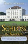 SCHLOSS IN BAVARIA - Susan Symons - 9780992801465