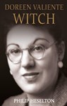 Doreen Valiente Witch - Philip Heselton - 9780992843076