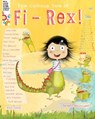 The Curious Tale of Fi-Rex - One Direction ; Andy Murray ; Jools Oliver ; Amanda Holden - 9780992872885