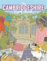 The Cambridgeshire Cook Book: A Celebration of the Amazing Food & Drink on Our Doorstep - Carlton Reid - 9780992898199