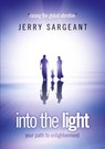 Into the Light - Jerry Sargeant - 9780992921903