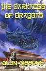 The Darkness of Dragons - Alan Gibbons - 9780992938901