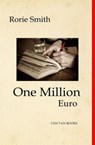One Million Euro - Rorie Smith - 9780992950323