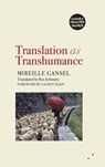 Translation as Transhumance - Mireille Gansel - 9780993009372