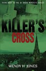 Killer's Cross - Wendy H. Jones - 9780993067747