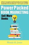 Power Packed Book Marketing - JONES,  Wendy H. - 9780993067761
