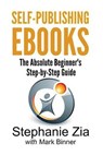 Self-Publishing eBooks - Stephanie Zia - 9780993092268