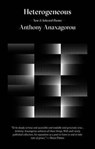 Heterogeneous - Anthony Anaxagorou - 9780993103834