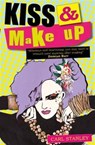 Kiss & Make Up - Carl Stanley - 9780993204418