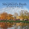 Wild About Shepherd's Bush & Askew Road - Andrew Wilson - 9780993319327