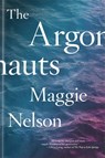 The Argonauts - Maggie Nelson - 9780993414916