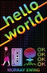 Hello World - Murray Ewing - 9780993423925