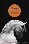 Orange Horses - Maeve Kelly - 9780993459207