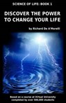 Discover the Power to Change Your Life - DE A'MORELLI,  Richard - 9780993634079