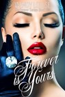 Forever is Yours - Wendy Louise - 9780994237934