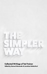 The Simpler Way - Samuel Alexander ; Jonathan Rutherford - 9780994282873