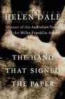 The Hand that Signed the Paper - Helen Dale - 9780994384072