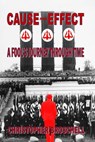 Cause and Effect: A Fool's Journey Through Time - Christopher Broschell - 9780994839688