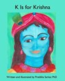 K Is for Krishna - SARKAR,  Pratibha - 9780995068421