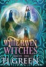 White Haven Witches - T J Green - 9780995131309