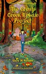 The Great Creek Rescue Project: Project Kids Adventure #6 - Gary M Nelson - 9780995136809