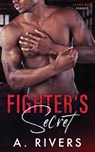 Fighter's Secret - RIVERS,  A - 9780995149229