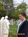 Grave Mistake - Janice J. Richardson - 9780995239579