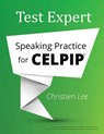 Test Expert: Speaking Practice for CELPIP(R) - LEE,  Christien - 9780995346710
