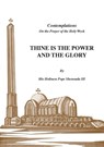 Thine is the Power and the Glory - H H Pope Shenouda - 9780995363465