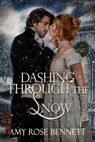 Dashing Through the Snow - Amy Rose Bennett - 9780995428362