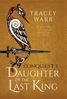 Daughter of the Last King - Tracey Warr - 9780995490284